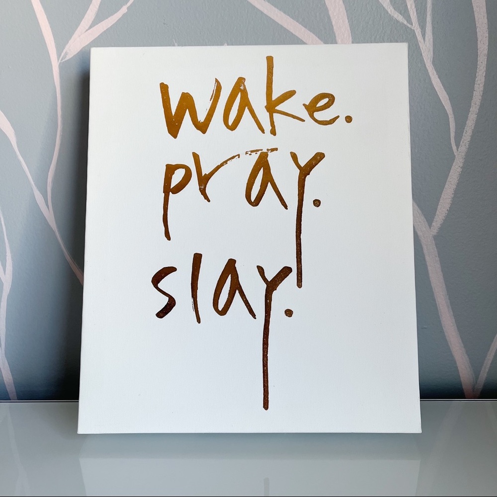 Wake Pray Slay Wall Art Decor